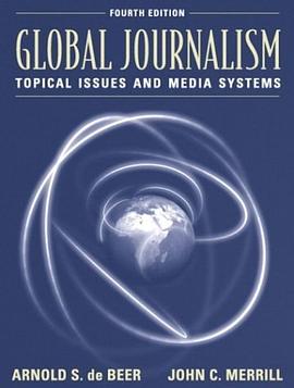 Global Journalism pdf epub mobi 电子书 下载