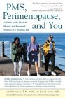 PMS, Perimenopause, and You pdf epub mobi 電子書 下載