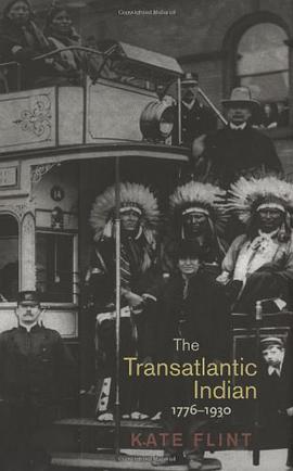 The Transatlantic Indian, 1776-1930