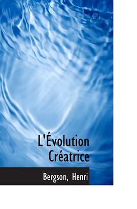 L'Évolution Créatrice pdf epub mobi 电子书 下载
