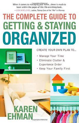 The Complete Guide to Getting and Staying Organized pdf epub mobi 电子书 下载
