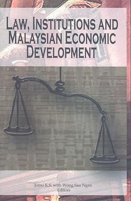Law, Institutions and Malaysian Economic Development pdf epub mobi 电子书 下载