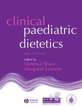 Clinical Paediatric Dietetics pdf epub mobi 电子书 下载