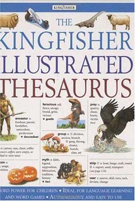 The Kingfisher Illustrated Thesaurus pdf epub mobi 电子书 下载