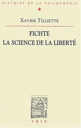 Fichte, la science de la liberté pdf epub mobi 电子书 下载