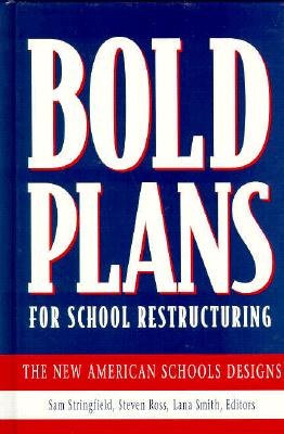 Bold Plans for School Restructuring pdf epub mobi 電子書 下載
