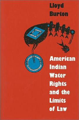 American Indian Water Rights and the Limits of Law pdf epub mobi 電子書 下載
