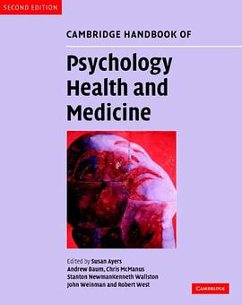 Cambridge Handbook of Psychology, Health and Medicine pdf epub mobi 电子书 下载