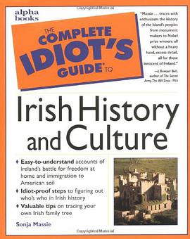 The Complete Idiot's Guide to Irish History and Culture pdf epub mobi 电子书 下载