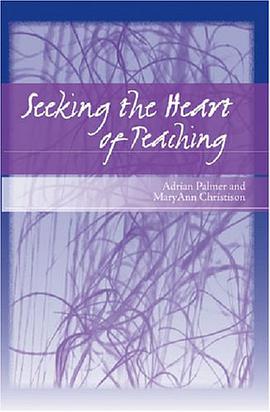 Seeking the Heart of Teaching pdf epub mobi 电子书 下载