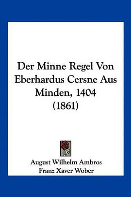 Der Minne Regel Von Eberhardus Cersne Aus Minden, 1404 pdf epub mobi 下载