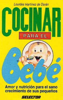 Cocinar Para El Bebe pdf epub mobi 电子书 下载