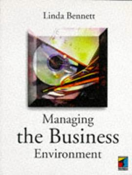 Managing the Business Environment pdf epub mobi 电子书 下载