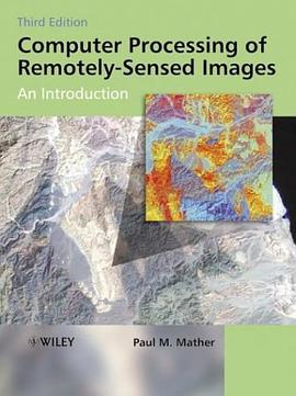 Computer Processing of Remotely-Sensed Images pdf epub mobi 电子书 下载