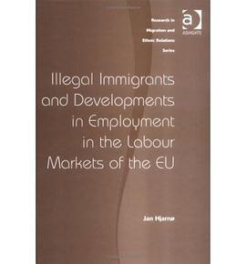 Illegal Immigrants and Developments in Employment in the Labour Markets of the Eu pdf epub mobi 电子书 下载
