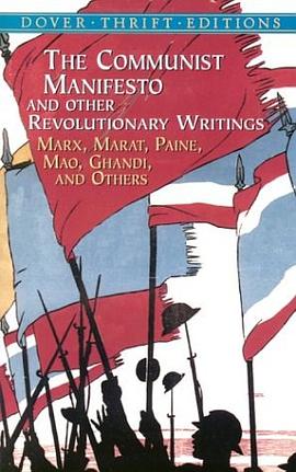 The Communist Manifesto and Other Revolutionary Writings pdf epub mobi 电子书 下载