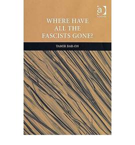 Where Have All the Fascists Gone? pdf epub mobi 电子书 下载