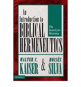 An Introduction to Biblical Hermeneutics pdf epub mobi 电子书 下载