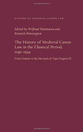 The History of Medieval Canon Law in the Classical Period, 1140-1234 pdf epub mobi 下载