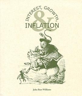 Interest, Growth & Inflation (Fraser Publishing Library) pdf epub mobi 電子書 下載