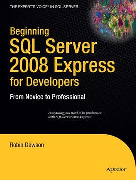 Beginning SQL Server 2008 Express for Developers pdf epub mobi 电子书 下载