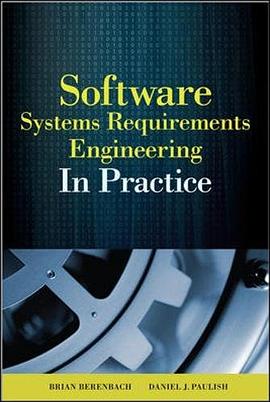 Software & Systems Requirements Engineering pdf epub mobi 电子书 下载