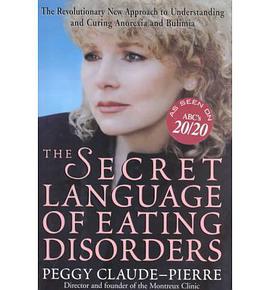 The Secret Language of Eating Disorders pdf epub mobi 电子书 下载