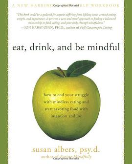 Eat, Drink, and be Mindful pdf epub mobi 电子书 下载
