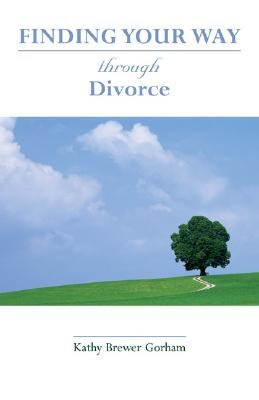 Finding Your Way Through Divorce pdf epub mobi 電子書 下載