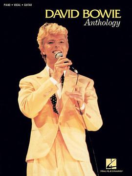 David Bowie Anthology (Piano, Vocal, Guitar Personality Folio S) pdf epub mobi 电子书 下载