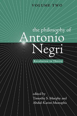 The Philosophy of Antonio Negri, Volume 2 pdf epub mobi 下载