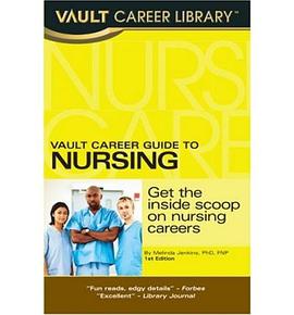 Vault Career Guide to Nursing pdf epub mobi 电子书 下载