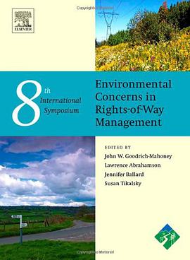 Environment Concerns in Rights-of-Way Management 8th International Symposium pdf epub mobi 电子书 下载