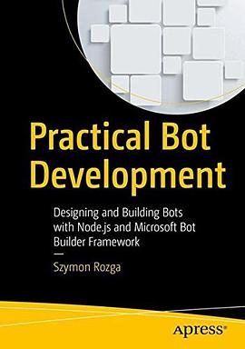 Practical Bot Development pdf epub mobi 電子書 下載