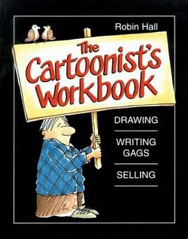 The Cartoonist's Workbook pdf epub mobi 电子书 下载