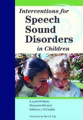 Interventions for Speech Sound Disorders (Communication and Language Intervention) (Communication an pdf epub mobi 电子书 下载