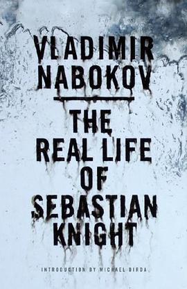 The Real Life of Sebastian Knight pdf epub mobi 电子书 下载