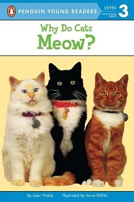 Why Do Cats Meow? pdf epub mobi 电子书 下载