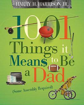 1001 Things It Means to Be a Dad pdf epub mobi 电子书 下载