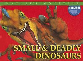 Small & Deadly Dinosaurs pdf epub mobi 电子书 下载