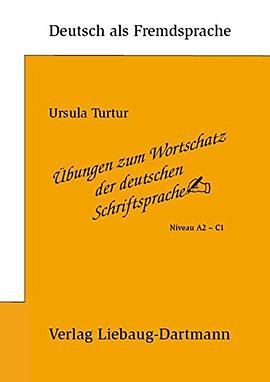 Übungen zum Wortschatz der deutschen Schriftsprache pdf epub mobi 电子书 下载