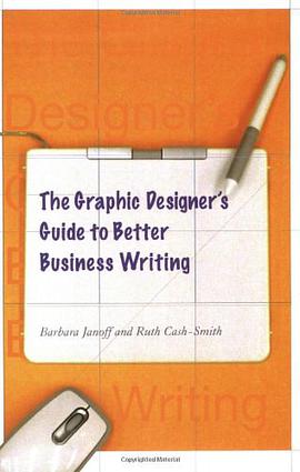 The Graphic Designer's Guide to Better Business Writing pdf epub mobi 电子书 下载