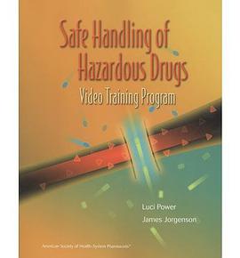 Safe Handling of Hazardous Drugs Video Training Program pdf epub mobi 电子书 下载