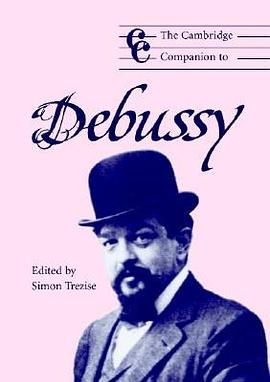 The Cambridge Companion to Debussy pdf epub mobi 電子書 下載