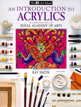 An Introduction to Acrylics (DK Art School) pdf epub mobi 电子书 下载