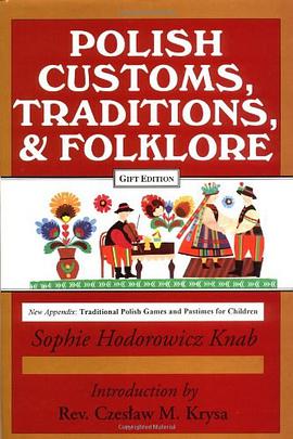 Polish Customs, Traditions and Folklore pdf epub mobi 电子书 下载