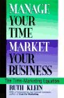 Manage Your Time, Market Your Business pdf epub mobi 電子書 下載