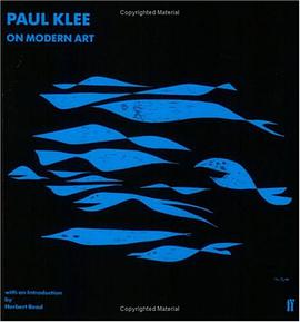 Paul Klee on Modern Art (Faber Paper Covered Editions) pdf epub mobi 电子书 下载