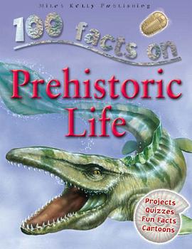 Prehistoric Life (100 Facts) pdf epub mobi 电子书 下载