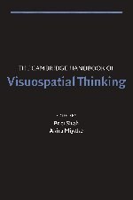 The Cambridge Handbook of Visuospatial Thinking